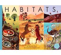 Habitats: a journey in nature - Pang Hannah