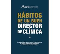 Hábitos de un buen director de clínica