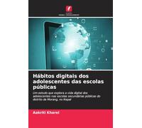 Hábitos digitais dos adolescentes das escolas públicas: Um estudo que explora a vida digital dos adolescentes nas escolas secundárias públicas do distrito de Morang, no Nepal