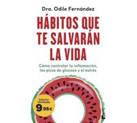 Hábitos que te salvarán la vida: Edición limitatada a pre - Spanish...