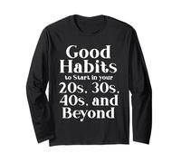 Habits for 20s 30s 40s And Beyond Life Journey Funny Vintage Maglia a Manica