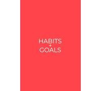 Habits + Goals: Simple Daily Tracker For Goal Setting and Reflection | Bright Red