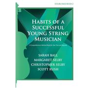 Habits of a Successful Young String Musician 2. Kontrabass Solo.