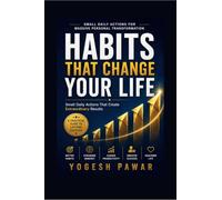 HABITS THAT CHANGE YOUR LIFE