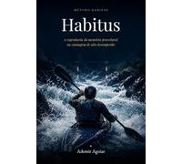 Habitus: A engenharia da memória procedural na canoagem de alto desempenho