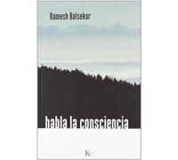 Habla la consciencia