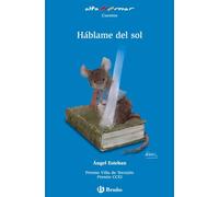 Hablame del sol / Tell Me About the Sun