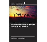 Hablando de cultura en la literatura y el cine