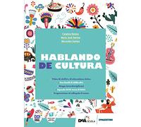 Hablando de cultura. Per la Scuola media. Con e-book. Con espansione online