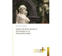 Hablar de Dios desde la feminidad en la Postmodernidad