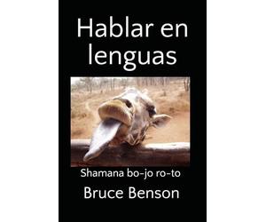 Hablar en lenguas: Shamana bo-jo ro-to