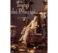 Habsburg,Greza.(von). - Tesori dei Principi.