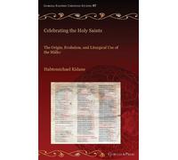 Habtemichael Kidane Celebrating the Holy Saints (Copertina rigida)
