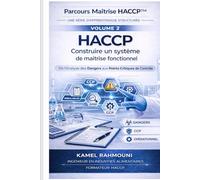 HACCP : Construire un système de maîtrise fonctionnel
