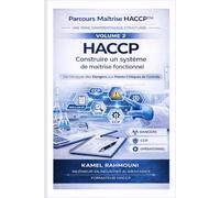 HACCP : Construire un système de maîtrise fonctionnel
