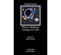 Hacer y deshacer: Antología 1971-2025