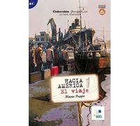 Hacia America 1: El Viaje: Juvenil.es. Spanish Easy Reader level A1 with free online audio