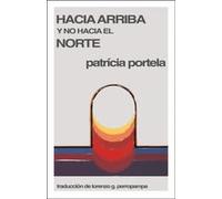 Hacia arriba y no hacia el norte: 6