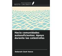 Hacia comunidades autosuficientes: Apoyo durante las catástrofes