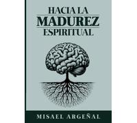 Hacia la madurez espiritual