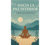 Hacia la Paz Interior