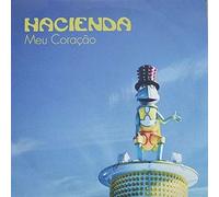 Hacienda - Meu Coracao