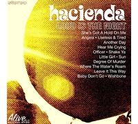 Hacienda Us - Loud Is The Night