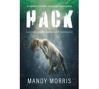 Hack: A mystery thriller romance masterpiece