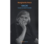 Hack! Come io vedo il mondo