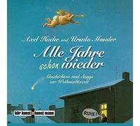 Hacke,Axel - Alle Jahre schon wieder, Audio-CD: Geschichten und Songs zur Weihnachtszeit
