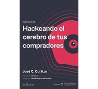 Hackeando el cerebro de tus compradores (Tascabile)