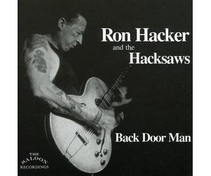 Hacker, Ron & The Hacksaws - Back Door Man