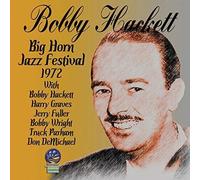 Hackett, Bobby - Big Horn Jazz Festival 1972