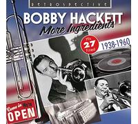 Hackett, Bobby - More Ingredients