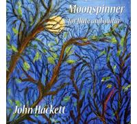 Hackett, John - Moonspinner- For Flute & Guitar