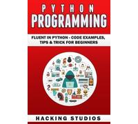 Hacking Studios Python Programming (Tascabile)