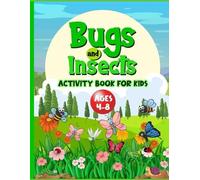 Hackney And Jones Bugs And Insects Book For Kids Ages 4-8 (Tascabile)