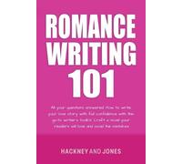 Hackney And Jones Romance Writing 101 (Tascabile)