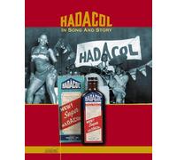 Hadacol - In Song And Story (Buch + CD)