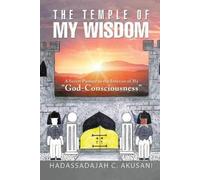 Hadassadajah C Akusani The Temple Of My Wisdom (Tascabile)