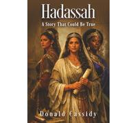 Hadassah: A Story That Could Be True