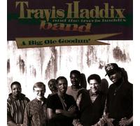 Haddix,Travis & Band - A Big Goodun'