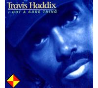 Haddix, Travis - I Got A Sure Thing