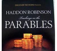 Haddon Robinson - Teachings on the Parables