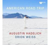 Augustin Hadelich Augustin Hadelich/Orion Weiss: American Road Trip (CD) Album