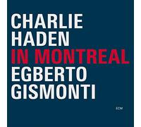Haden Charlie & Gism - In Montreal (Registrazione Di Uno S