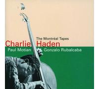Haden,Charlie W.(Rubalcaba/) - The Montreal Tapes