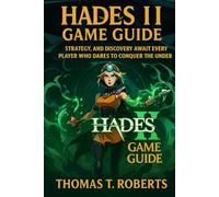 Hades 2 Game Guide: Strategy, and Discovery Await Every Player Who Dares to Conquer the Underworld