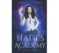 Hades Academy: The Complete Series: A Paranormal Demon Romance