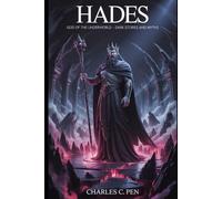 HADES: GOD OF THE UNDERWORLD - DARK STORIES AND MYTHS